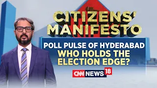 Citizens' Manifesto | Poll Pulse Of Hyderabad | Hyderabad Lok Sabha Election | Lok Sabha Polls