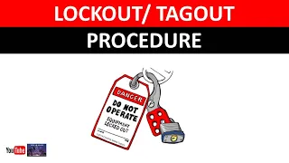 Lockout Tagout Procedure | LOTO