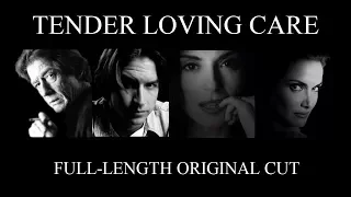 Tender Loving Care - Full Movie (Original 1996 Version)