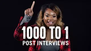 1000 to 1 (Post-Interviews) | 1000 to 1 | Cut