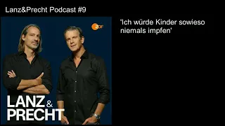 „Wir haben keine Langzeitstudien!“ – Richard David Precht