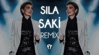 Sıla - Saki ( Fatih Yılmaz Remix )