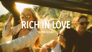 SUPER-Hi, ILIRA - Rich In Love