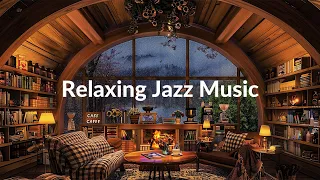 Tuesday Relax in a Warm Wooden House Space | Soft, Gentle Jazz Music for Good Sleep