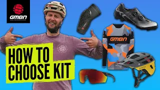 How To Choose Mountain Bike Clothing!