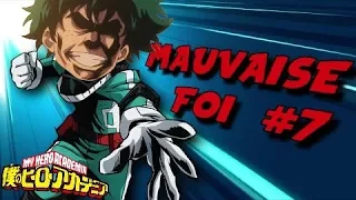 MAUVAISE FOI #7 - BOKU NO HERO ACADEMIA