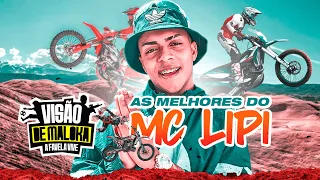 PLAYLIST DO MC LIPI | As Melhores e Mais Tocadas do MC Lipi 2020