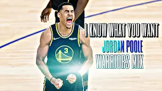 Jordan Poole Mix - “I Know What You Want”ᴴᴰ (NBA EDITZ)🔥