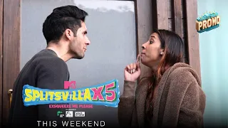 MTV Splitsvilla X5 | This Weekend | Episode 9, 10 | Promo