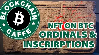 Ordinals & Inscriptions VS NFT  |  Blockchain Caffe