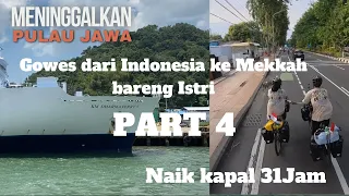 LC 4 || Gowes dari Indonesia ke Mekkah ( Surabaya - Balikpapan )