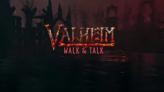 Making the Ashlands: Walk & Talk – Episode 3