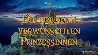 Die dreizehn verwünschten Prinzessinnen 👸 (ein Märchen zum Träumen und Einschlafen - Hörbuch)