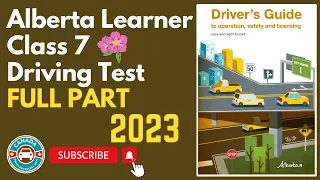 Alberta Learner Class 7 Driving Test 2023 | Canadian Driver Knowledge Tests