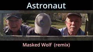Astronaut.   Masked Wolf. (Remix)