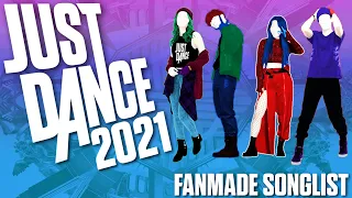 Just Dance 2021: Songlist (Fanmade)