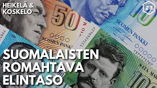 Suomalaisten romahtava elintaso | Heikelä & Koskelo 23 minuuttia | 676