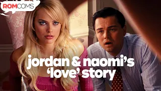 Jordan Belfort and Naomi's 'Love' Story - The Wolf Of Wall Street | RomComs