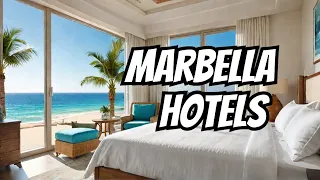 Top Hotels in Marbella Beach - Spain travel vlog