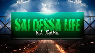 Gui Oficial - Sai dessa life (Prod.DG BEATZ) Official Music Video