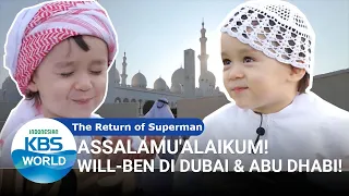 Will & Ben di Dubai & Abu Dhabi [The Return of Superman][SUB INDO]