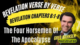 Revelation 6:1-8  The Four Horsemen in Revelation/ Greg L  Bahnsen  {23 of 63}