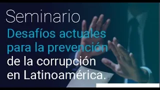 Seminario: Desafíos actuales para la prevención de la corrupción en LATAM | Derecho y Empresa PUCP