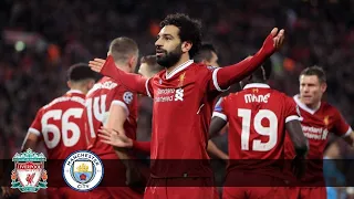 Liverpool Vs Manchester City - 3 : 0 UEFA Champions League Goals & Highlights ( 5 April 2018 )