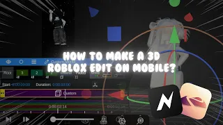 How to make roblox 3D edits on mobile! (without roblox studio)