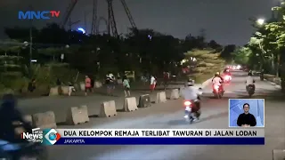 Dua Kelompok Remaja Terlibat Tawuran di Jalan Lodan, Jakarta Utara #LintasiNewsSiang 22/02