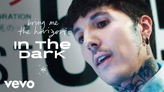Bring Me The Horizon - in the dark (Official Video)