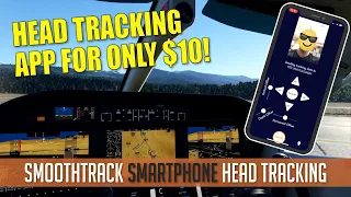 SmoothTrack $10 SmartPhone Head Tracking App For MS Flight Simulator And More