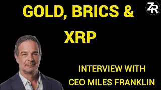 Gold, BRICS & XRP Interview With Andy Schectman
