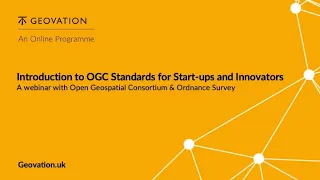 Introduction to OGC Standards for Startups and Innovators
