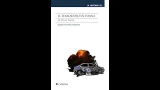 "El terrorismo en España: de ETA al Daesh", G. Fernández Soldevilla