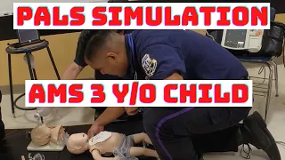 PALS Simulation Scenario: Paramedics respond to 3 y/o unresponsive child secondary to an overdose!