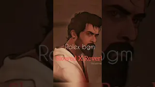 rolex bhm slowed reverb by the wannabe #rolexbgm #rolex #thalapathyvijay #vikram