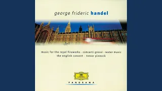 Handel: Water Music, Suites 2 & 3 In D/G, HWV 348 - VI. Bourrée