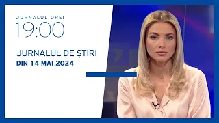 Jurnalul orei 19:00, 14.05.2024