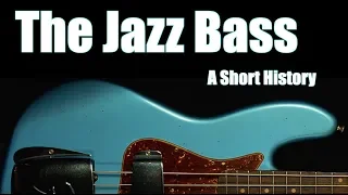 The Fender Jazz Bass: A Short History