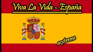 Viva La Vida  - España