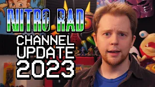 CHANNEL UPDATE | Feb 2023 | Nitro Rad