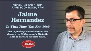 Jaime Hernandez | Is This How You See Me?