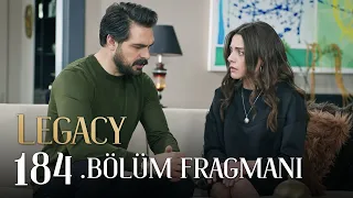 Emanet 184. Bölüm Fragmanı | Legacy Episode 184 Promo