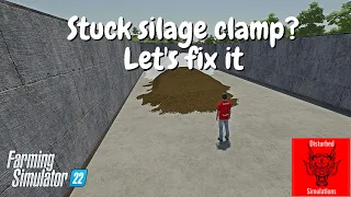 Fixing a stuck silage clamp | FS22 | PC