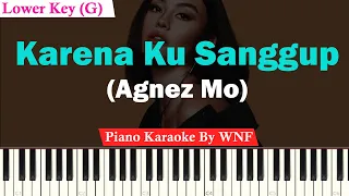 Agnes Monica - Karena Ku Sanggup Karaoke Piano Lower Key