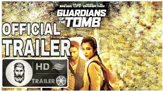 GUARDIANS OF THE TOMB Official Trailer (2018) Kelsey Grammer, Kellan Lutz Action Movie–fullHD