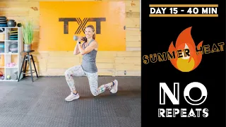 40 Minute NO Repeats Workout | Summer Heat 🔥 - Day 15