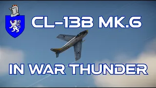 CL-13B Mk.6 In War Thunder : A Basic Review
