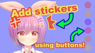 Add Vtube Studio Expressions/Stickers to your Vtuber!